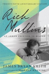 Rich Mullins: An Arrow Pointing to Heaven - eBook