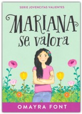 Mariana se valora  (Mariana Values Herself, Spanish)
