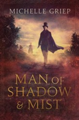 Man of Shadow and Mist - eBook