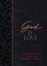God Is Love: 365 Devotions from the Apostle John - eBook