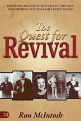 Quest for Revival: Experiencing Great Revivals of the Past, Empowering You for God's Move Today! - eBook