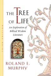 The Tree of Life: An Exploration of Biblical Wisdom Literature - eBook