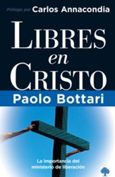 Libres en Cristo: La importancia del ministerio de liberacion - eBook