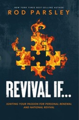 Revival If...: Igniting Your Passion for Personal Renewal and National Revival - eBook