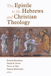 The Epistle to the Hebrews and Christian Theology - eBook