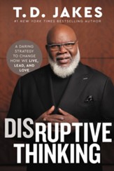 Breakthrough: The Power of Disruptive Thinking - eBook