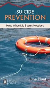 Suicide Prevention: Hope When Life Seems Hopeless - eBook