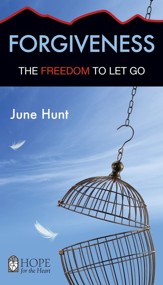 Forgiveness: The Freedom to Let Go - eBook