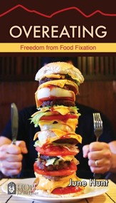Overeating: Freedom from Food Fixation - eBook