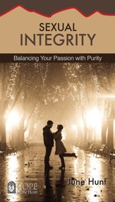 Sexual Integrity: Balancing Your Passion with Purity - eBook