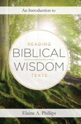 An Introduction to Reading Biblical Wisdom Texts - eBook