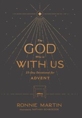 The God Who Is with Us: 25-Day Devotional for Advent - eBook