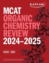 MCAT Organic Chemistry Review  2024-2025: Online + Book - eBook