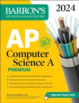 AP Computer Science A Premium, 2024:  6 Practice Tests + Comprehensive Review + Online Practice - eBook