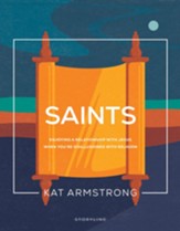 Saints: Enjoying a Relationship with Jesus When You're Disillusioned with Religion - eBook