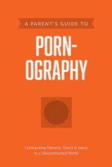 A Parent's Guide to Pornography - eBook
