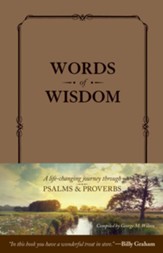 Words of Wisdom: A Life-Changing Journey through Psalms and Proverbs - eBook