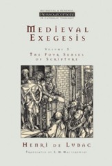 Medieval Exegesis, vol. 3: The Four Senses of Scripture - eBook