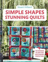 Simple Shapes Stunning Quilts: 100  designs to sew for patchwork perfection - eBook