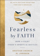 Fearless by Faith: How to Fight Today's Spiritual Battles - eBook