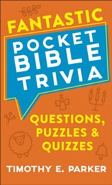 Fantastic Pocket Bible Trivia: Questions, Puzzles & Quizzes - eBook