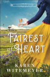 Fairest of Heart (Texas Ever After) - eBook
