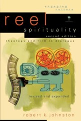 Reel Spirituality: Theology and Film in Dialogue - eBook