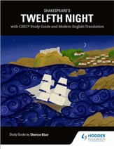 Shakespeare's Twelfth Night with CSEC Study Guide and Modern English Translation / Digital original - eBook