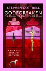 Godforsaken: The Cross - the greatest hope of all / Digital original - eBook