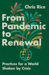 From Pandemic to Renewal: Practices for a World Shaken by Crisis - eBook