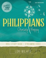 Philippians Bible Study Guide plus Streaming Video: Chasing Happy - eBook