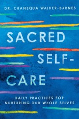 Sacred Self-Care: A 40-Day Devotional - eBook