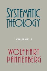 Systematic Theology, Volume 2 - eBook