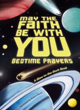 May the Faith Be With You: Bedtime Prayers - eBook