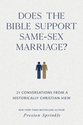 Does the Bible Support Same-Sex Marriage?: 21 Conversations from a Historically Christian View - eBook