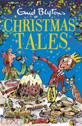 Enid Blyton's Christmas Tales: Contains 25 classic stories / Digital original - eBook