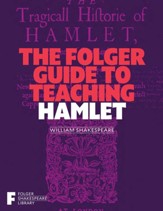 The Folger Guide to Teaching Hamlet - eBook
