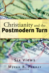 Christianity and the Postmodern Turn: Six Views - eBook