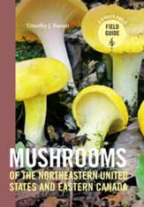 Mushrooms of the Northeastern United  States and Eastern Canada - eBook