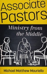 Associate Pastors: Ministry from the Middle - eBook
