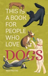 This Is a Book for People Who Love Dogs - eBook