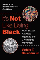 It's Not Like Being Black - eBook