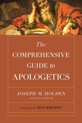 The Comprehensive Guide to Apologetics - eBook