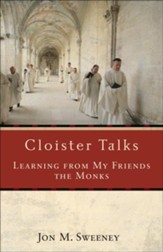 Cloister Talks: Learning from My Friends the Monks - eBook