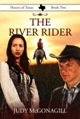 The River Rider (Hearts of Texas, Book Two) - eBook