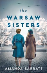 The Warsaw Sisters: A Novel of WWII Poland - eBook