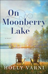On Moonberry Lake: A Novel - eBook