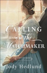 Calling on the Matchmaker (A Shanahan Match Book #1) - eBook