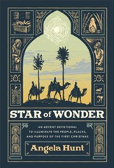 Star of Wonder: An Advent Devotional to Illuminate the People, Places, and Purpose of the First Christmas - eBook