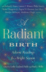 A Radiant Birth: Advent Readings for a Bright Season - eBook